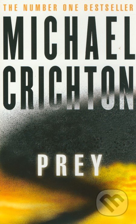 Prey - Michael Crichton, HarperCollins, 2006