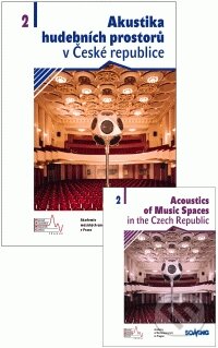 Kniha: Akustika hudebních prostorů v České republice - 2. díl (Akademie múzických umění). Akademie múzických umění, 2010 Kniha: Akustika hudebních prostorů v České republice - 2. díl (Akademie múzických umění). Akademie múzických umění, 2010