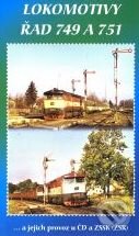 Historie železnic - Lokomotivy řad 749 a 751 - Jiří Kolář, , 2004