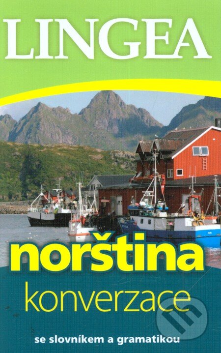Kniha: Norština - konverzace (Lingea). Lingea, 2010 Kniha: Norština - konverzace (Lingea). Lingea, 2010