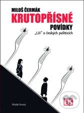 Kniha: Krutopřísné povídky (Miloš Čermák). Mladá fronta, 2010 Kniha: Krutopřísné povídky (Miloš Čermák). Mladá fronta, 2010