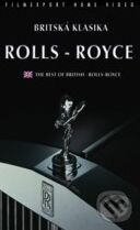 Film: Rolls – Royce - Britská klasika (Bruce Cox) (DVD). , 1994 Film: Rolls – Royce - Britská klasika (Bruce Cox) (DVD). , 1994