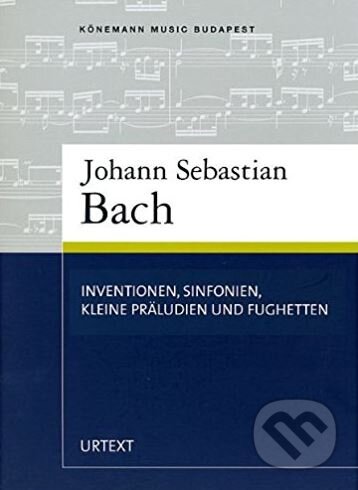 Kniha: Inventionen, Sinfonien, kleine Präludien und Fughetten (Johann Sebastian Bach). Könemann, 1994 Kniha: Inventionen, Sinfonien, kleine Präludien und Fughetten (Johann Sebastian Bach). Könemann, 1994