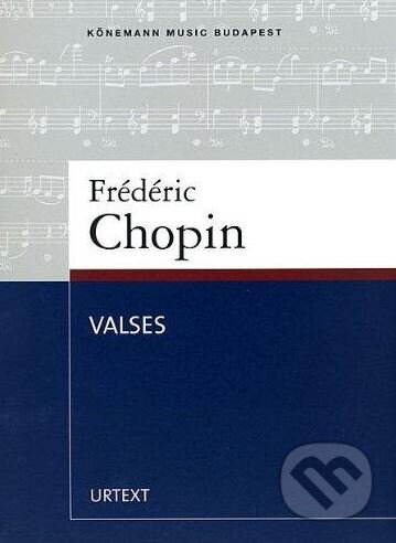 Kniha: Valses (Frederic Chopin). Könemann, 1993 Kniha: Valses (Frederic Chopin). Könemann, 1993