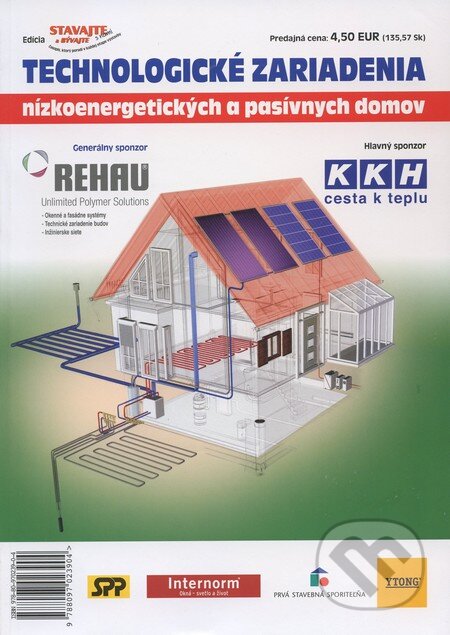 Kniha: Technologické zariadenia nízkoenergetických a pasívnych domov (Antar). Antar, 2009 Kniha: Technologické zariadenia nízkoenergetických a pasívnych domov (Antar). Antar, 2009