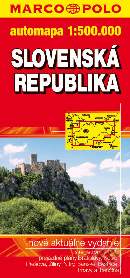 Slovenská republika 1:500 000 (automapa) (Marco Polo). Marco Polo Slovenská republika 1:500 000 (automapa) (Marco Polo). Marco Polo