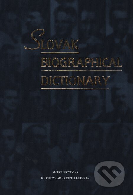 Kniha: Slovak Biographical Dictionary (Augustín Maťovčík). Vydavateľstvo Matice slovenskej, 2002 Kniha: Slovak Biographical Dictionary (Augustín Maťovčík). Vydavateľstvo Matice slovenskej, 2002
