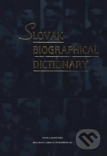 Slovak Biographical Dictionary - Augustín Maťovčík, Vydavateľstvo Matice slovenskej, 2002