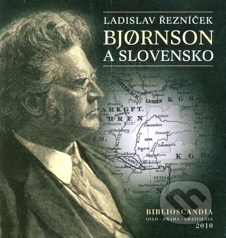 Kniha: Bjornson a Slovensko (Ladislav Řezníček). Biblioscania, 2010 Kniha: Bjornson a Slovensko (Ladislav Řezníček). Biblioscania, 2010