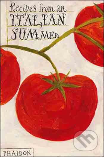 Kniha: Recipes from an Italian Summer (Phaidon). Phaidon, 2010 Kniha: Recipes from an Italian Summer (Phaidon). Phaidon, 2010