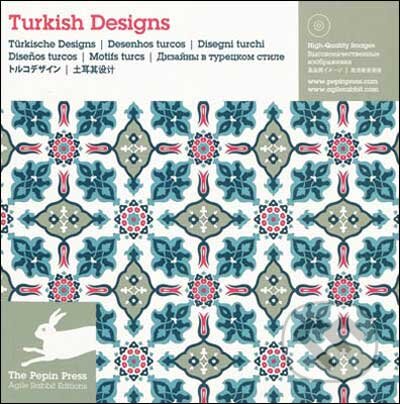 Kniha: Turkish Designs - Revised Edition (Pepin Press). Pepin Press, 2009 Kniha: Turkish Designs - Revised Edition (Pepin Press). Pepin Press, 2009