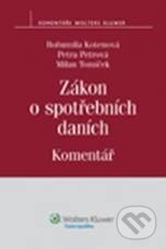 Kniha: Zákon o spotřebních daních (Bohumila Kotenová, Milan Tomíček a Petra Petrová). Wolters Kluwer ČR, 2010 Kniha: Zákon o spotřebních daních (Bohumila Kotenová, Milan Tomíček a Petra Petrová). Wolters Kluwer ČR, 2010