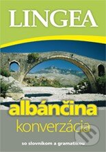 Kniha: Albánčina - konverzácia (Lingea). Lingea, 2010 Kniha: Albánčina - konverzácia (Lingea). Lingea, 2010