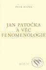 Kniha: Jan Patočka a věc fenomenologie (Petr Rezek). Galerie Ztichlá klika, 2010 Kniha: Jan Patočka a věc fenomenologie (Petr Rezek). Galerie Ztichlá klika, 2010