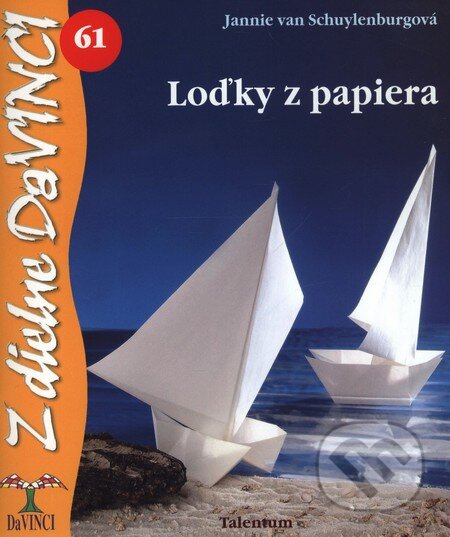 Kniha: Loďky z papiera (Jannie van Schuylenburgová). Talentum, 2010 Kniha: Loďky z papiera (Jannie van Schuylenburgová). Talentum, 2010