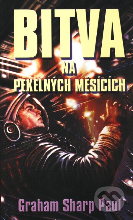 Kniha: Bitva na Pekelných měsících (Graham Sharp Paul). Talpress, 2010 Kniha: Bitva na Pekelných měsících (Graham Sharp Paul). Talpress, 2010