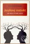 Kniha: Jazykový instinkt (Steven Pinker). Dybbuk, 2010 Kniha: Jazykový instinkt (Steven Pinker). Dybbuk, 2010