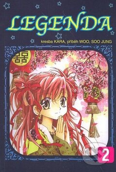 Kniha: Legenda 2 (Soo Jung Woo). Talpress Kniha: Legenda 2 (Soo Jung Woo). Talpress