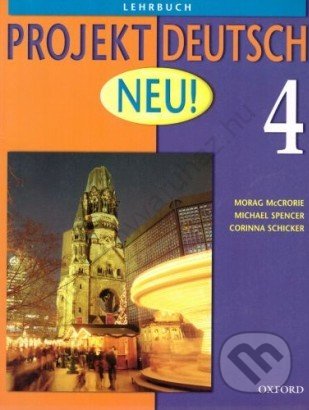 Projekt Deutsch Neu 4 - Lehrbuch, Oxford University Press