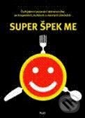 Kniha: Super Špek Me (Luboš Bokštefl). Albatros CZ, 2010 Kniha: Super Špek Me (Luboš Bokštefl). Albatros CZ, 2010