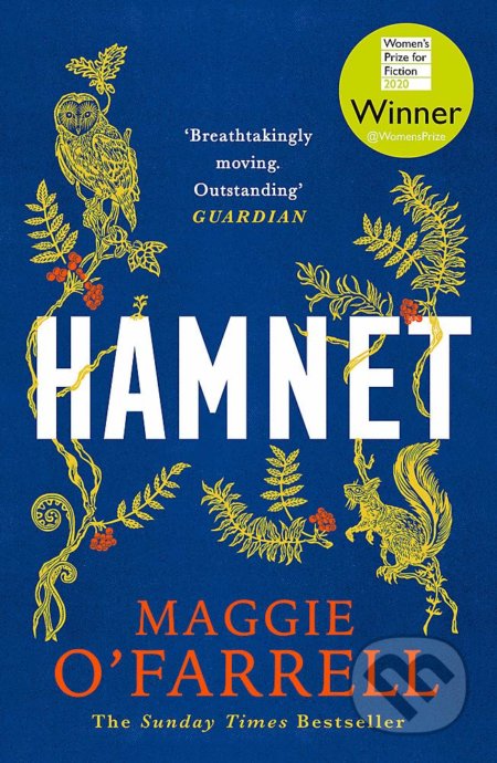 Kniha: Hamnet (Maggie O'Farrell). Tinder, 2021 Kniha: Hamnet (Maggie O'Farrell). Tinder, 2021