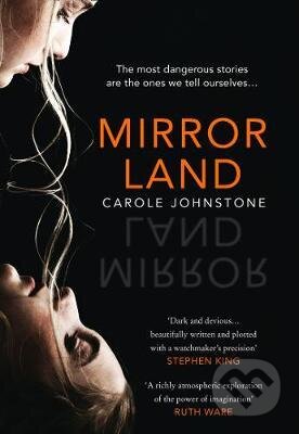 Mirrorland - Carole Johnstone, HarperCollins, 2021