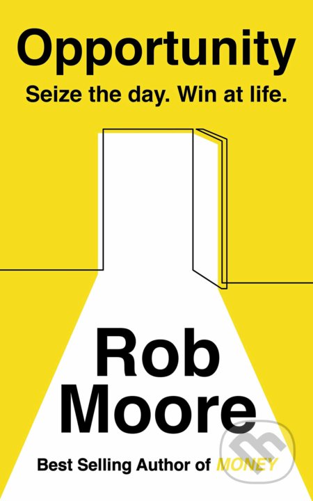 Kniha: Opportunity (Rob Moore). John Murray, 2021 Kniha: Opportunity (Rob Moore). John Murray, 2021