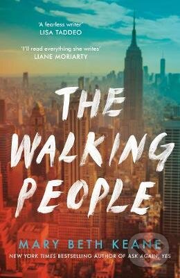 Kniha: The Walking People (Mary Beth Keane). Penguin Books, 2021 Kniha: The Walking People (Mary Beth Keane). Penguin Books, 2021
