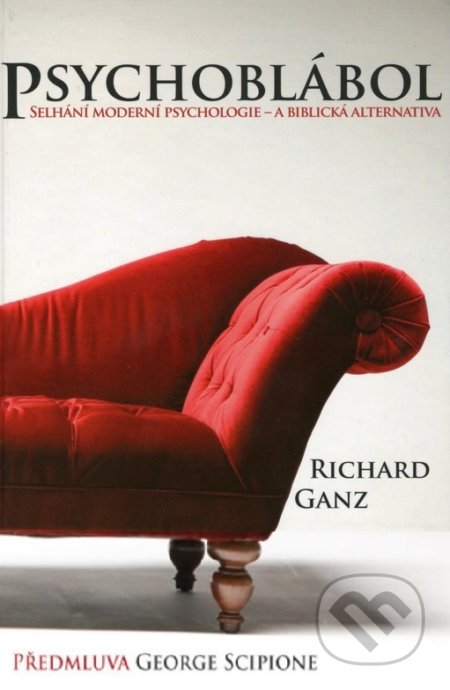 Kniha: Psychoblábol (Richard Ganz). Didasko, 2012 Kniha: Psychoblábol (Richard Ganz). Didasko, 2012