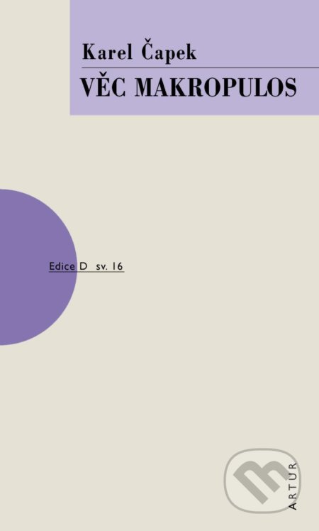 Kniha: Věc Makropulos (Karel Čapek). Artur, 2021 Kniha: Věc Makropulos (Karel Čapek). Artur, 2021
