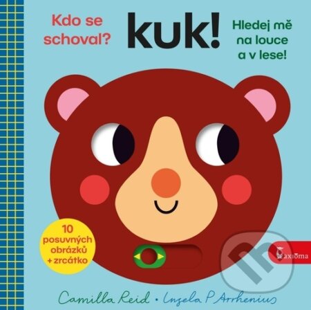 Kniha: Kuk! Hledej mě na louce a v lese (Ingela P. Arrhenius). Axióma, 2021 Kniha: Kuk! Hledej mě na louce a v lese (Ingela P. Arrhenius). Axióma, 2021