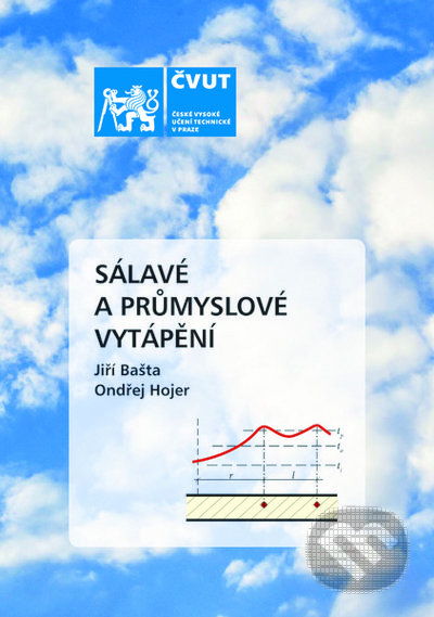 Kniha: Sálavé a průmyslové vytápění (Jiří Bašta a Ondřej Hojer). ČVUT, 2021 Kniha: Sálavé a průmyslové vytápění (Jiří Bašta a Ondřej Hojer). ČVUT, 2021