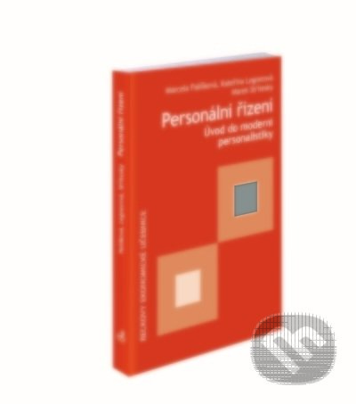 Kniha: Personální řízení. Úvod do moderní personalistiky (Kateřina Legnerová, Marcela Palíšková a Marek Stříteský). C. H. Beck, 2021 Kniha: Personální řízení. Úvod do moderní personalistiky (Kateřina Legnerová, Marcela Palíšková a Marek Stříteský). C. H. Beck, 2021