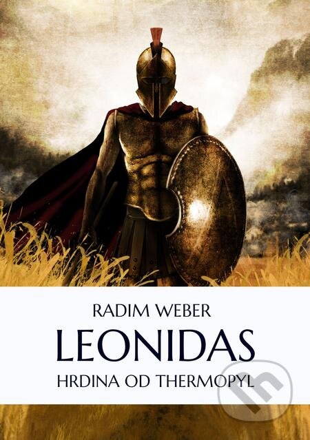 E-kniha: Leonidas (Radim Weber). E-knihy jedou E-kniha: Leonidas (Radim Weber). E-knihy jedou