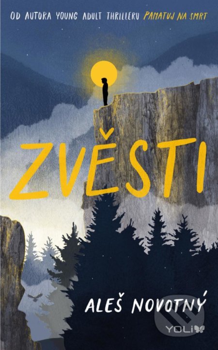 Kniha: Zvěsti (Aleš Novotný). YOLi CZ, 2021 Kniha: Zvěsti (Aleš Novotný). YOLi CZ, 2021