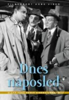 Film: Dnes naposled (Martin Frič) (DVD). Filmexport Home Video, 1958 Film: Dnes naposled (Martin Frič) (DVD). Filmexport Home Video, 1958