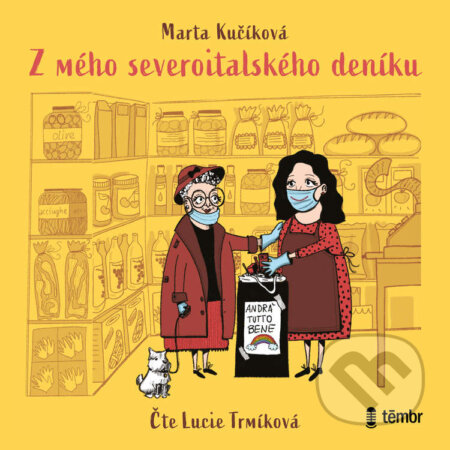 Audiokniha: Z mého severoitalského deníku (Marta Kučíková). Témbr, 2021 Audiokniha: Z mého severoitalského deníku (Marta Kučíková). Témbr, 2021