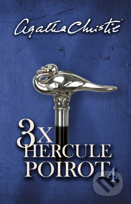 Kniha: 3x Hercule Poirot 4 (Agatha Christie). Slovenský spisovateľ, 2021 Kniha: 3x Hercule Poirot 4 (Agatha Christie). Slovenský spisovateľ, 2021