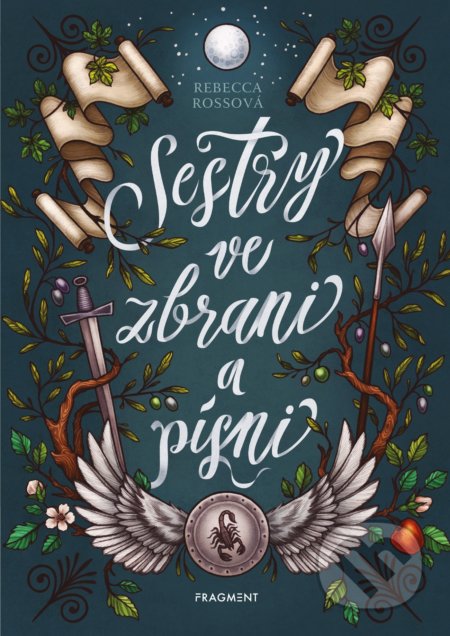 Kniha: Sestry ve zbrani a písni (Rebecca Ross). Nakladatelství Fragment, 2021 Kniha: Sestry ve zbrani a písni (Rebecca Ross). Nakladatelství Fragment, 2021