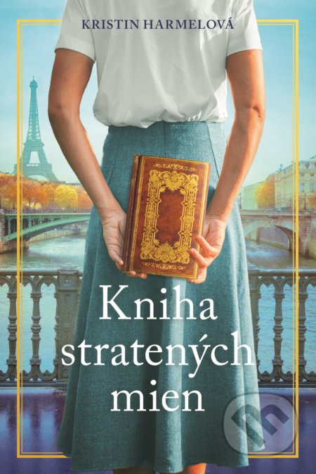 Kniha: Kniha stratených mien (Kristin Harmel). Fortuna Libri, 2021 Kniha: Kniha stratených mien (Kristin Harmel). Fortuna Libri, 2021