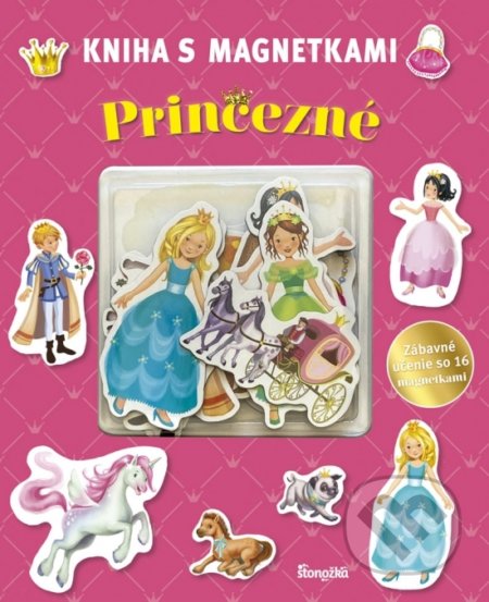 Kniha: Kniha s magnetkami: Princezné (Stonožka). Stonožka, 2021 Kniha: Kniha s magnetkami: Princezné (Stonožka). Stonožka, 2021