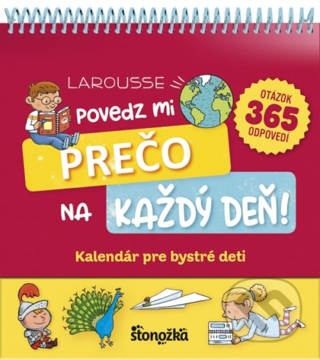 Kniha: Povedz mi prečo na každý deň (Isabelle Fouger). Stonožka, 2021 Kniha: Povedz mi prečo na každý deň (Isabelle Fouger). Stonožka, 2021