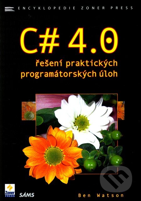 Kniha: C# 4.0 - Řešení praktických programátorských úloh (Ben Watson). Zoner Press, 2010 Kniha: C# 4.0 - Řešení praktických programátorských úloh (Ben Watson). Zoner Press, 2010