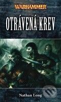 Kniha: Otrávená krev (Nathan Long). Polaris, 2010 Kniha: Otrávená krev (Nathan Long). Polaris, 2010