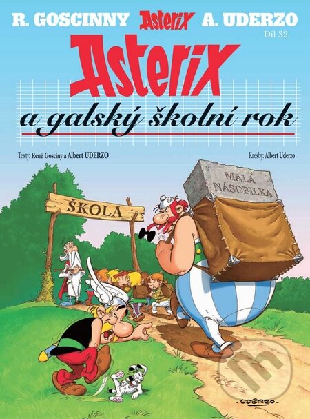 Kniha: Asterix a galský školní rok (Albert Uderzo a René Goscinny). Egmont ČR, 2010 Kniha: Asterix a galský školní rok (Albert Uderzo a René Goscinny). Egmont ČR, 2010