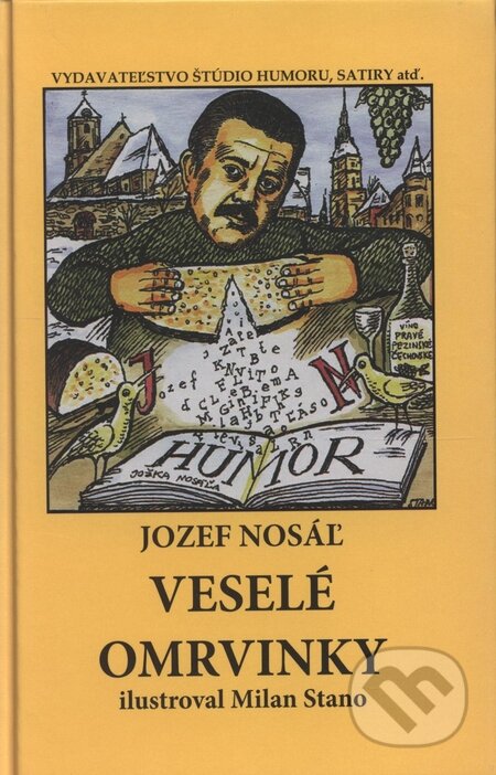 Kniha: Veselé omrvinky (Jozef Nosáľ). Vydavateľstvo Štúdio humoru a satiry, 2010 Kniha: Veselé omrvinky (Jozef Nosáľ). Vydavateľstvo Štúdio humoru a satiry, 2010