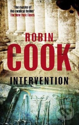 Kniha: Intervention (Robin Cook). Pan Macmillan, 2010 Kniha: Intervention (Robin Cook). Pan Macmillan, 2010