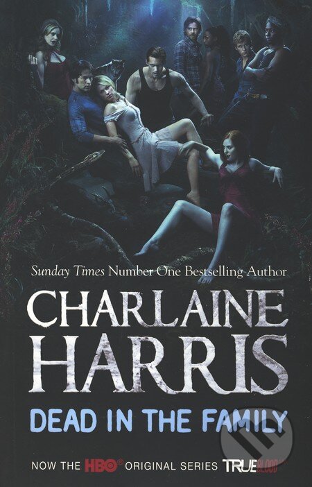 Kniha: Dead in the Family (Charlaine Harris). Orion, 2010 Kniha: Dead in the Family (Charlaine Harris). Orion, 2010