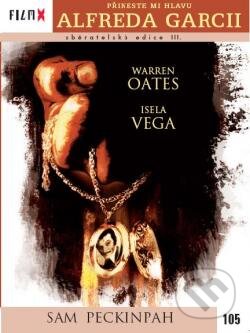 Film: Prineste mi hlavu Alfreda Garciu (Sam Peckinpah) (DVD). Hollywood Film: Prineste mi hlavu Alfreda Garciu (Sam Peckinpah) (DVD). Hollywood