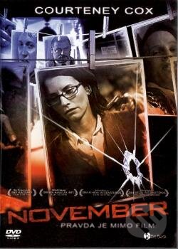 Film: November (Greg Harrison) (DVD). Hollywood, 2004 Film: November (Greg Harrison) (DVD). Hollywood, 2004